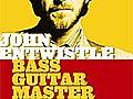 John Entwistle Bass Guitar Master Class