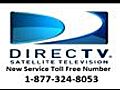 Direct TV - Toll Free Telephone Number for New Service - 1-877-324-8053