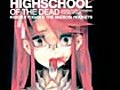 学園黙示録HIGHSCHOOL OF THE DEAD - リプル