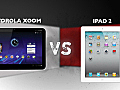 Motorola Xoom vs. Apple iPad 2