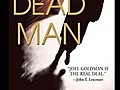 When Death is No Dream (THE DEAD MAN by Joel Goldman)