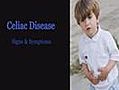 Celiac Disease - Symptoms In Children