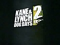 Kane & Lynch 2 Trailer