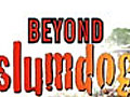 Beyond Slumdog: A tale tinged with irony