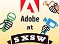 Adobe Presents: SXSW Interactive Awards