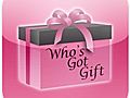 Who’s Got Gift