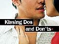 Kissing Dos and Don’ts