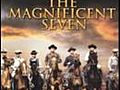 The Magnificent Seven