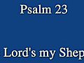 Psalm 23 - The Lord is My Shepherd