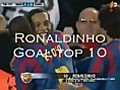 Ronaldinho Goal Top 10