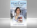 Cindy Sheehan: Peace Mom