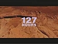 127 Hours Trailer