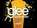 Yeah! (Glee Cast Version)