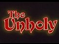 The Unholy