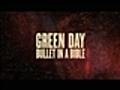 Bullet In A Bible Trailer,  por Green Day