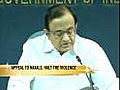 Halt violence and talk: Chidambaram to Naxals