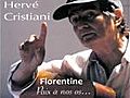 Hervé CRISTIANI - Florentine