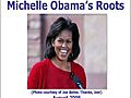 Michelle Obama’s Roots