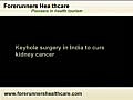 Keyhole Kidney cancer surgery in India at pretty reasonable cost