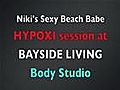 Niki’s HYPOXI Therapy Hot Sexy Bikini Body Workout