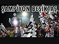 2008-2009 Besiktas Sampiyonluk Marsi