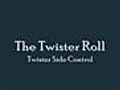 The Twsiter Roll