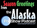 #130 Alaska Podshow for Wednesday,  December 20 2006