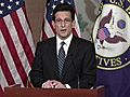 Cantor : dems &#039;fanning the flames&#039;