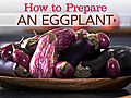 How to Prepare an Eggplant Test