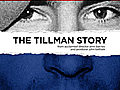 The Tillman Story