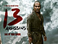 13 Assassins - &quot;Come for your life&quot;