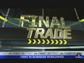 Fast Money Final Trade