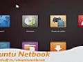 The Sweet Stuff: Software - Ubuntu Netbook - Best Linux distros for netbooks part 2