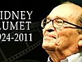 Remembering Sidney Lumet