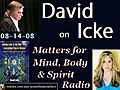 David Icke - Hillary Raimo Interview 08-14-08