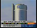 Gov. Stifles GM Car Plans