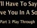 How to Play I’ll Have To Say I Love You In A Song on Acoustic Guitar