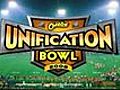 The Unification Bowl