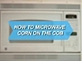 How To Microwave Corn on the Cob