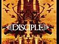 Disciple - Tribute