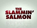 The Slammin’ Salmon Trailer