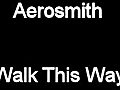 Leçon de guitare Walk This Way by Aerosmith