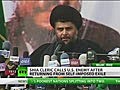 Sadr,  back in Iraq, Declares US, Israel and UK &#039;Enemies of Iraq&#039;