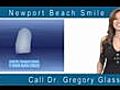 Newport Beach Cosmetic Dentist Dr Gregory Glass Lumineers/Veneer