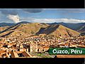 The Original Inca Capital: Cuzco,  Peru