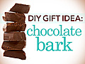 DIY Gift Idea: Chocolate Bark