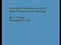 Economy predictions for 2010 by Bible Prophecy and Astrology