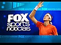 foxsportsla.com noticias - 1° edición