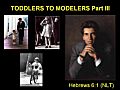 100926 TODDLERS TO MODELERS Part III