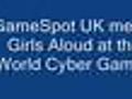 GameSpot UK meets Girls Aloud